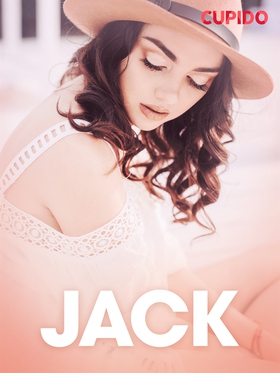 Jack – erotisk novell (e-bok) av Cupido