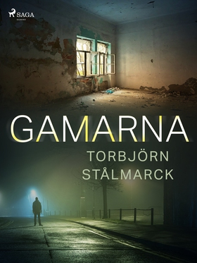 Gamarna (e-bok) av Torbjörn Stålmarck