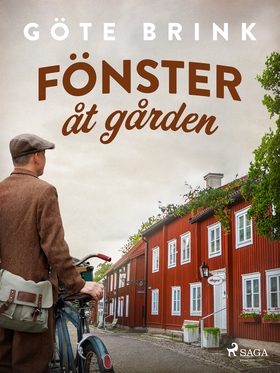 Fönster åt gården (e-bok) av Göte Brink