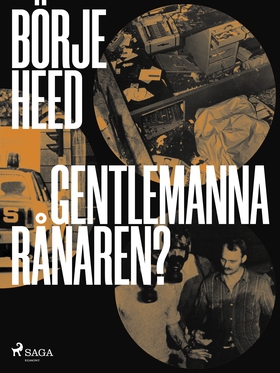 Gentlemannarånaren? (e-bok) av Börje Heed