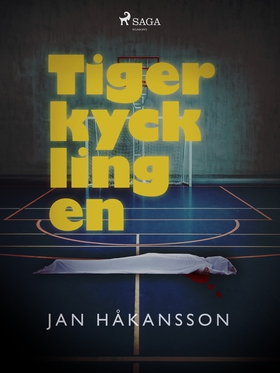 Tigerkycklingen (e-bok) av Jan Håkansson