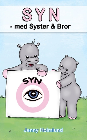 SYN – med Syster och Bror (e-bok) av Jenny Holm