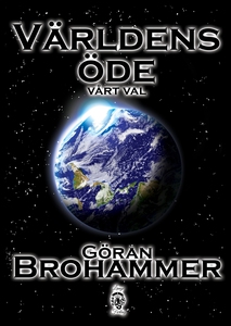 Världens Öde (e-bok) av Göran Brohammer