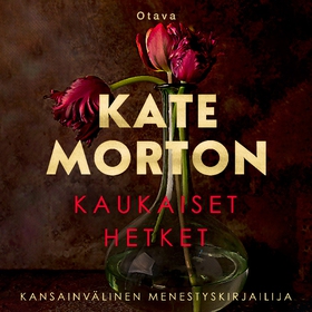 Kaukaiset hetket (ljudbok) av Kate Morton