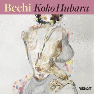 Bechi (ljudbok) av Koko Hubara