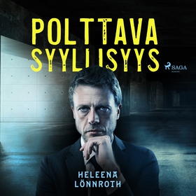 Polttava syyllisyys (ljudbok) av Heleena Lönnro