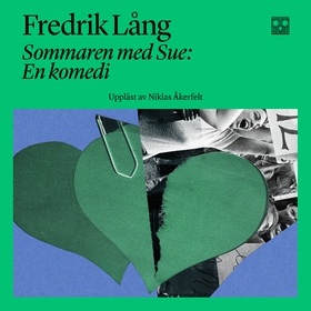 Sommaren med Sue (ljudbok) av Fredrik Lång