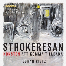 Strokeresan (ljudbok) av Johan Rietz