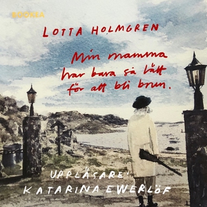 Min mamma har bara så lätt att bli brun (ljudbo