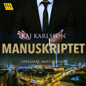 Manuskriptet (ljudbok) av Kaj Karlsson