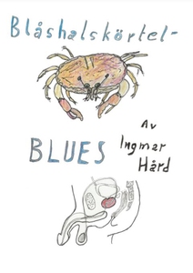 Blåshalskörtelblues (e-bok) av Ingmar Hård