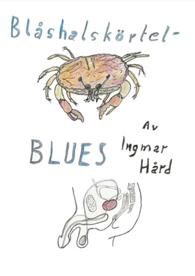 Blåshalskörtelblues (e-bok) av Ingmar Hård