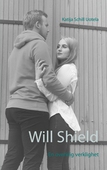 Will Shield: En overklig verklighet