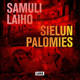 Sielun palomies (ljudbok) av Samuli Laiho