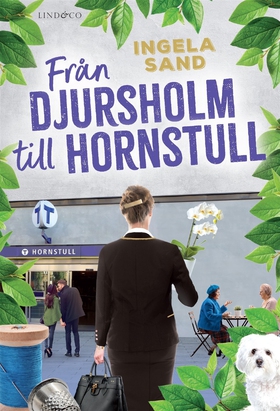 Från Djursholm till Hornstull (e-bok) av Ingela