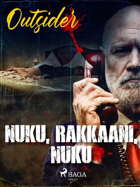 Nuku, rakkaani, nuku (e-bok) av Outsider