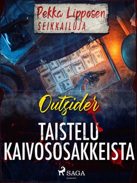 Taistelu kaivososakkeista (e-bok) av Outsider