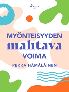 Myönteisyyden mahtava voima (e-bok) av Pekka Hä