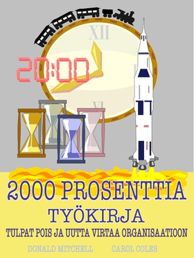 2000 prosenttia työkirja: Tulpat pois ja uutta