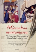 Miesvaltaa murtamassa