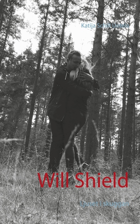 Will Shield: Ljuset i skuggan (e-bok) av Katija