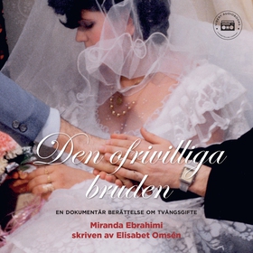 Den ofrivilliga bruden (ljudbok) av Elisabet Om