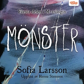 Mönster (ljudbok) av Sofia Larsson