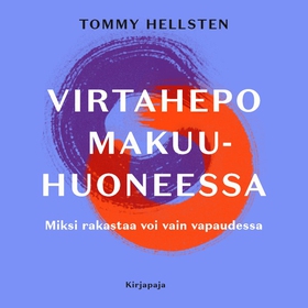 Virtahepo makuuhuoneessa (ljudbok) av Tommy Hel