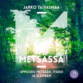 Metsässä (ljudbok) av Jarko Taivasmaa