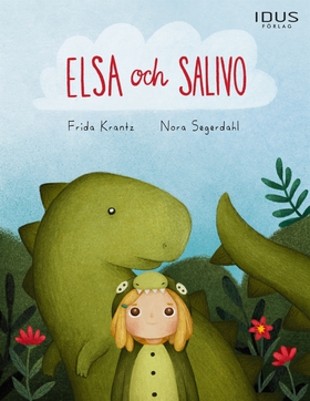 Elsa och Salivo (e-bok) av Frida Krantz