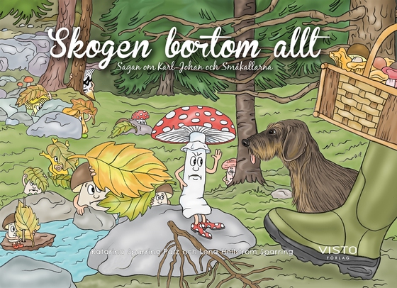 Skogen bortom allt - Karl-Johan och småkallarna