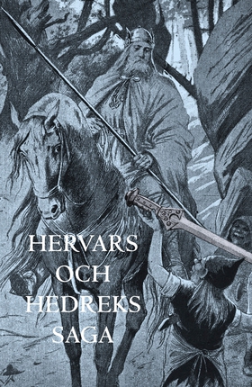 Hervars och Hedreks saga (e-bok) av 
