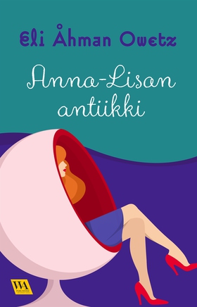 Anna-Lisan antiikki (e-bok) av Eli Åhman Owetz