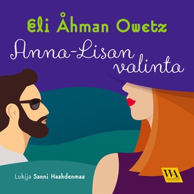 Anna-Lisan valinta (ljudbok) av Eli Åhman Owetz