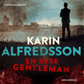 En rysk gentleman (ljudbok) av Karin Alfredsson