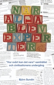 När alla blev experter