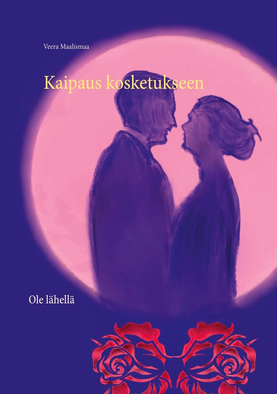 Kaipaus kosketukseen: Ole lähellä