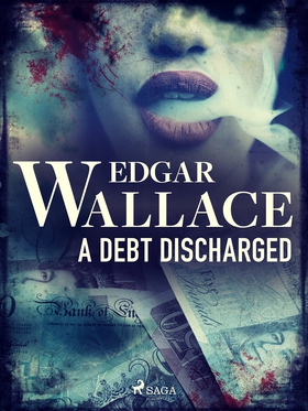 A Debt Discharged (e-bok) av Edgar Wallace