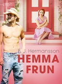 Hemmafrun - historisk erotisk novell