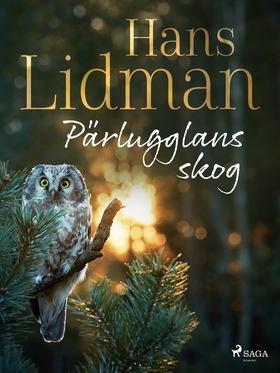 Pärlugglans skog (e-bok) av Hans Lidman