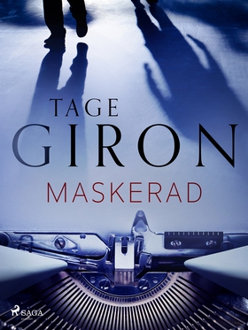 Maskerad (e-bok) av Tage Giron