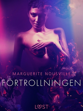 Förtrollningen - erotisk novell (e-bok) av Marg