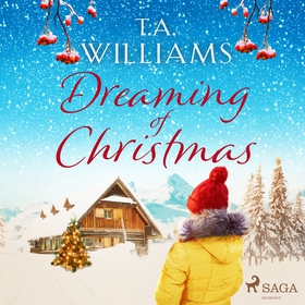 Dreaming of Christmas (ljudbok) av T.A. William