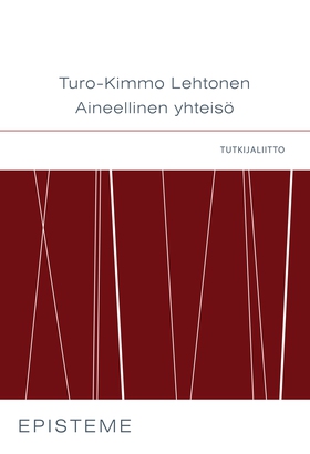 Aineellinen yhteisö (e-bok) av Turo-Kimmo Lehto