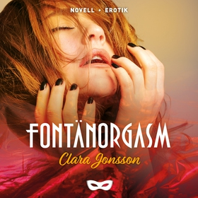 Fontänorgasm (ljudbok) av Clara Jonsson