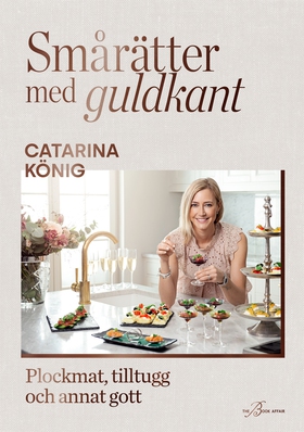 Smårätter med guldkant (e-bok) av Catarina Köni