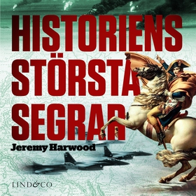 Historiens största segrar (ljudbok) av Jeremy H