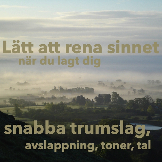 Lätt att rena sinnet när du lagt dig - snabba trumslag, avslappning, toner, tal