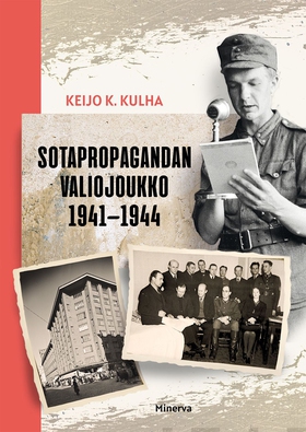 Sotapropagandan valiojoukko 1941-1944 (e-bok) a