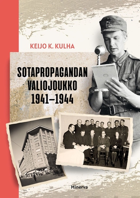 Sotapropagandan valiojoukko 1941-1944 (e-bok) a